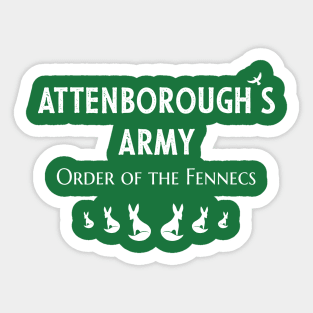 Attenborough’s Army: Order of the Fennecs - Forest Green Sticker